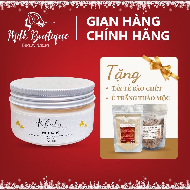 Kem dưỡng trắng da body K'HULA MILK, hộp 130gr, không bết rít, không lộ vân kem, hàng chính hãng Huyền Milk Boutique