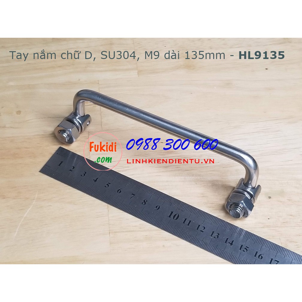 Tay nắm chữ D, inox 304 phi M9, chiều dài 90-150mm - HL990 | HL9100 | HL9120 | HL9135 | HL9150