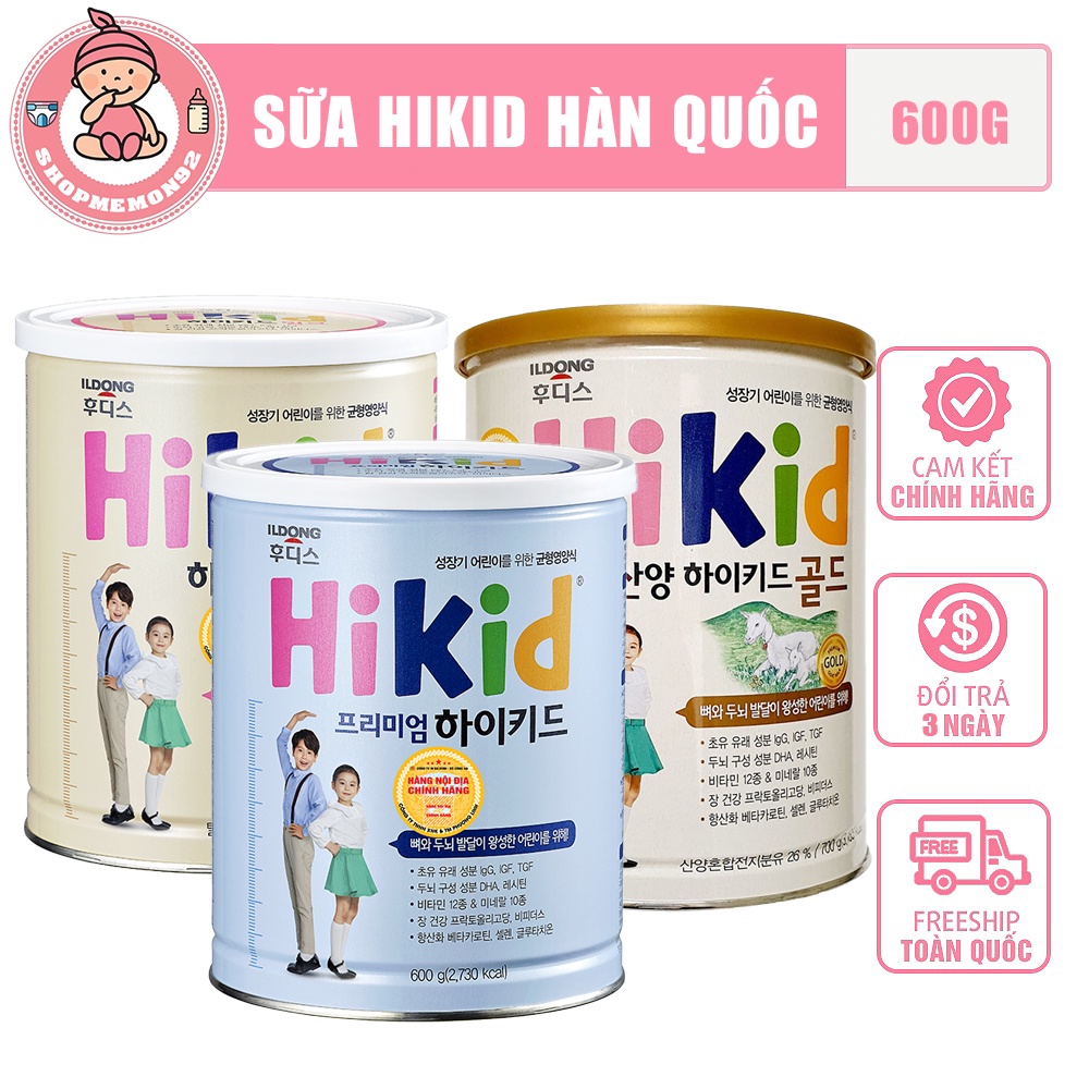 Sữa Hikid Hàn Quốc tăng chiều cao vị Vani, Socola, Premium 600g Date 2023