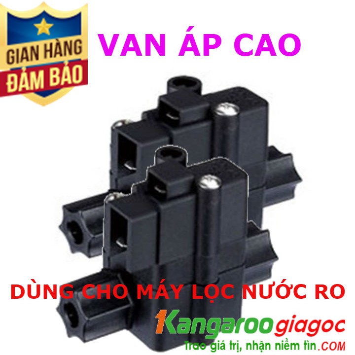 VAN ÁP CAO | VAN ÁP CAO MÁY LỌC NƯỚC