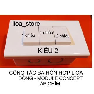 CÔNG TẮC 1 CHIỀU- 2 CHIỀU LiOA VỚI MẶT MODULE CONCEPT.