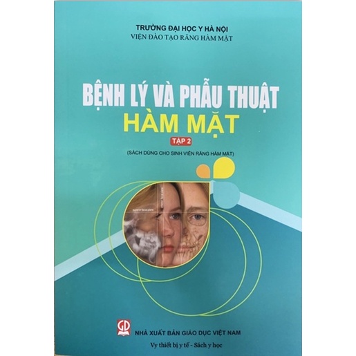 Sách - Bệnh Lý Và Phẫu Thuật Hàm Mặt Tập 2 (DN)