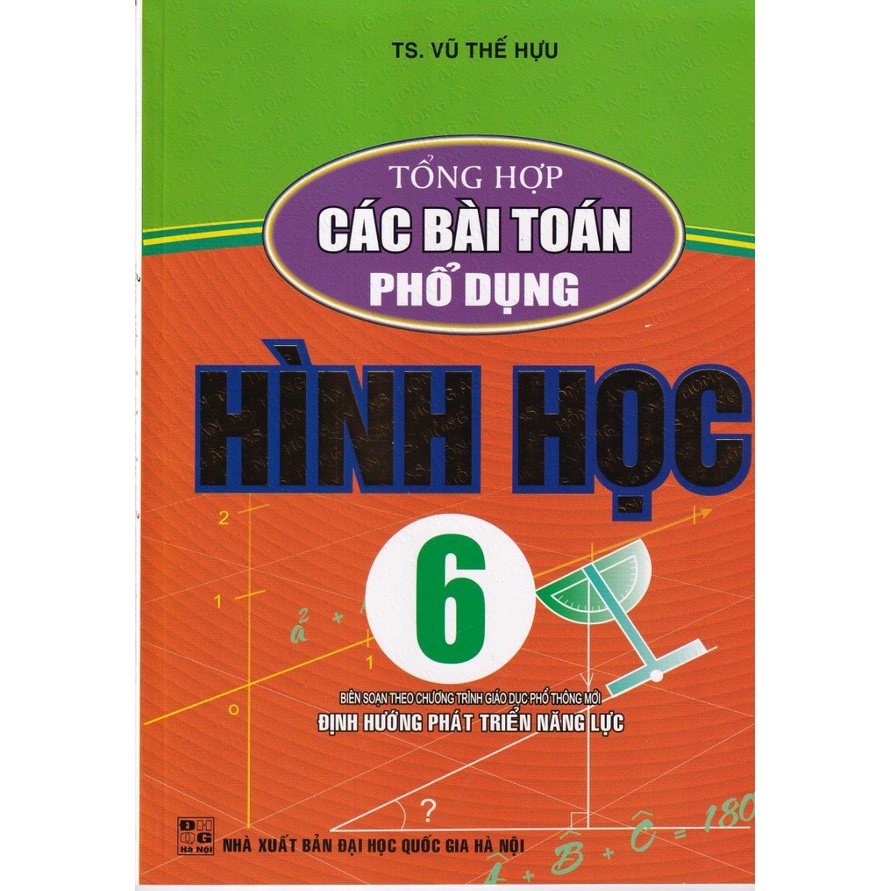 Sách - Tổng hợp các bài toán phổ dụng Hình Học 6 (Biên soạn theo chương trình giáo dục phổ thông mới)