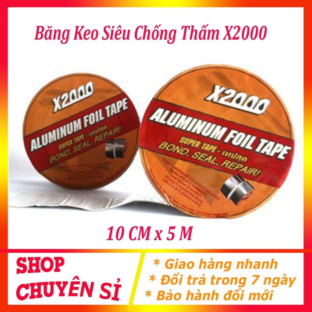 Băng Dính chống thấm X2000, Băng dính siêu dính, Chống dột mái tôn, trần nhà, Keo Dán tường chống rò rỉ 10cm x 5m