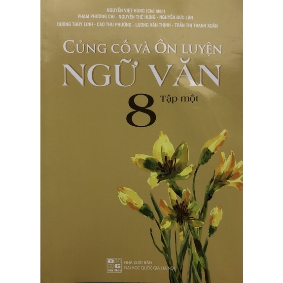 Sách - Củng cố và Ôn luyện Ngữ Văn 8 Tập 1