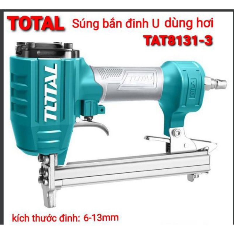 TAT8131-3 Súng bắn đinh U dùng hơi Total (u4)