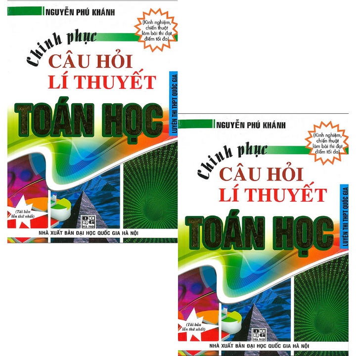 Sách - Chinh Phục Câu Hỏi Lí Thuyết Toán Học - Nguyễn Phú Khánh - HA