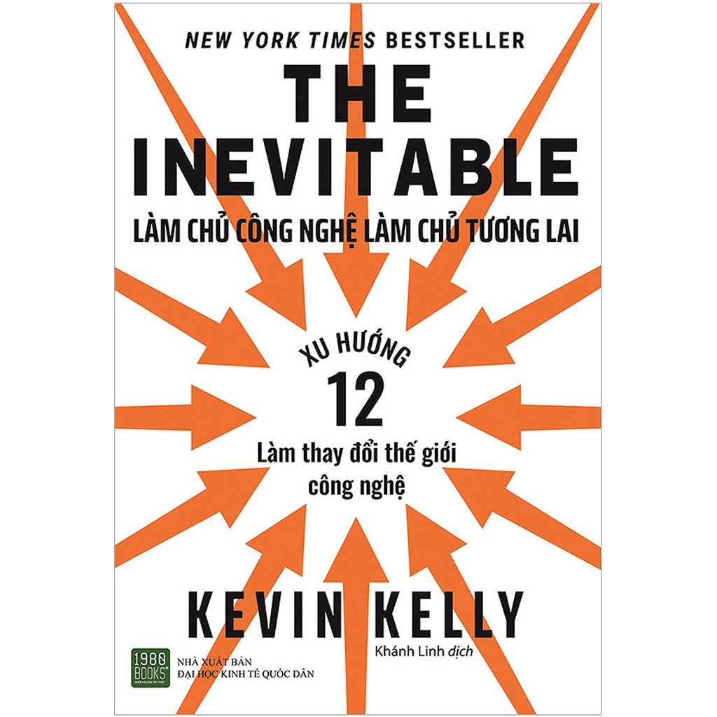 Sách - The Inevitable: Làm Chủ Công Nghệ Làm Chủ Tương Lai