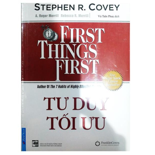 Sách First News - Tư Duy Tối Ưu - First Things First (Tái bản)