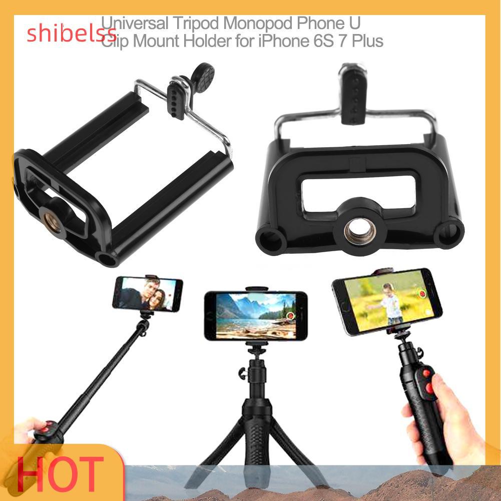 （ʚshibelss）Universal Tripod Monopod Phone U Clip Mount Holder for iPhone 6S 7 Plus