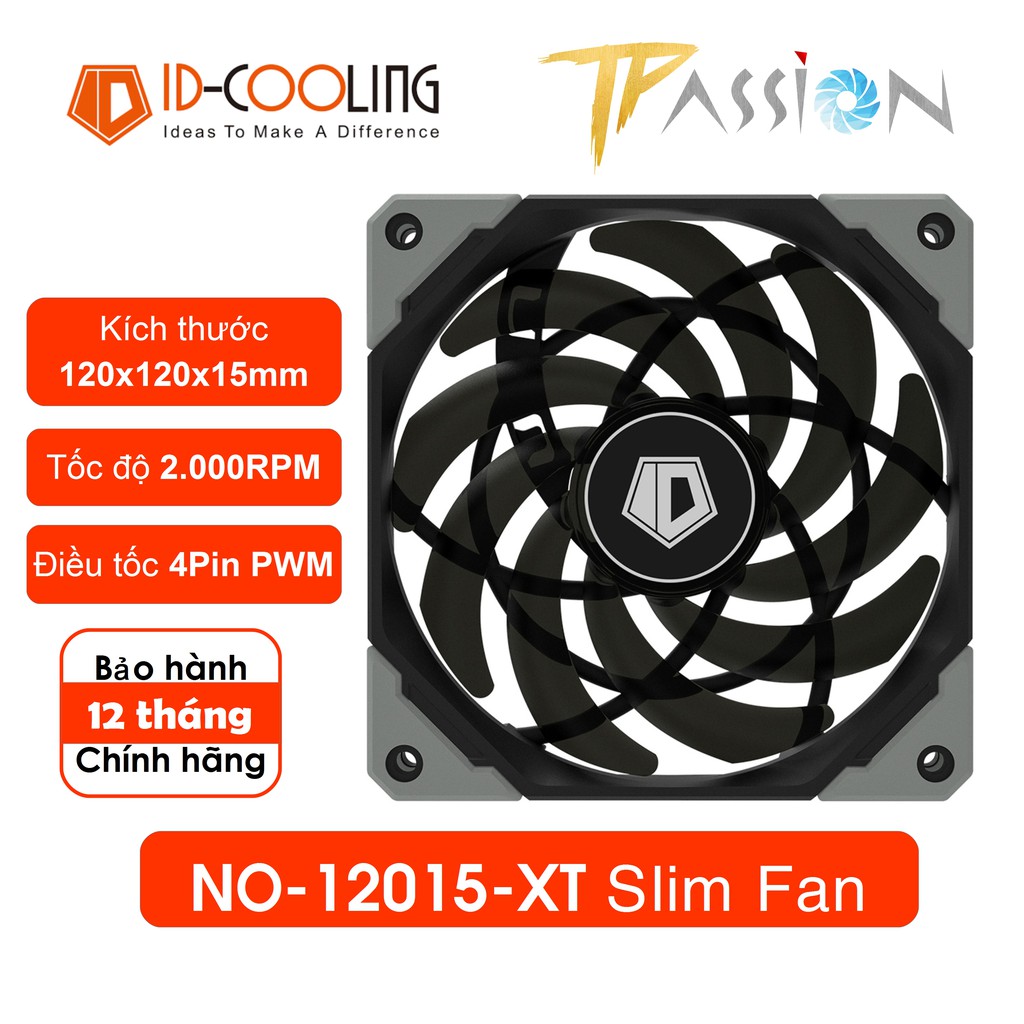 Quạt tản nhiệt fancase 12cm ID-COOLING NO-12015-XT – Slim fan 15mm, tốc 2000rpm, điều tốc 4Pin PWM, mạnh êm