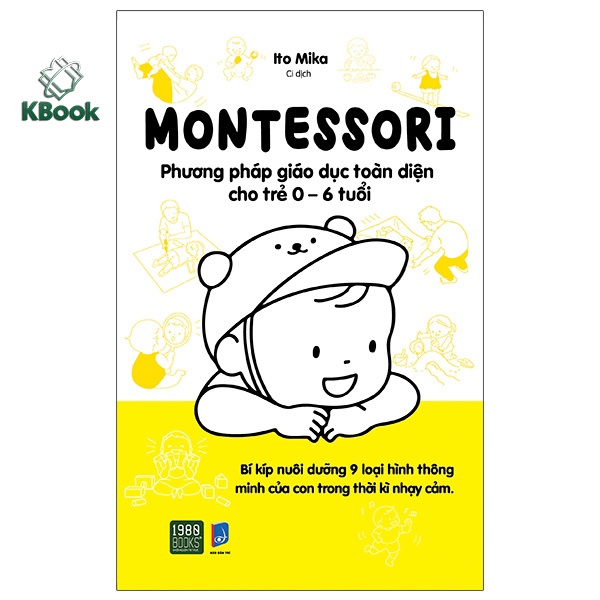 Sách Montessori - Phương Pháp Giáo Dục Toàn Diện Cho Trẻ 0-6 Tuổi -1980Books