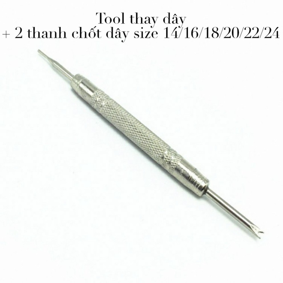 [G02]  Cây thay dây đồng hồ - Tool tháo dây kèm 2 thanh chốt dây size 14/16/18/20 22/24 S023