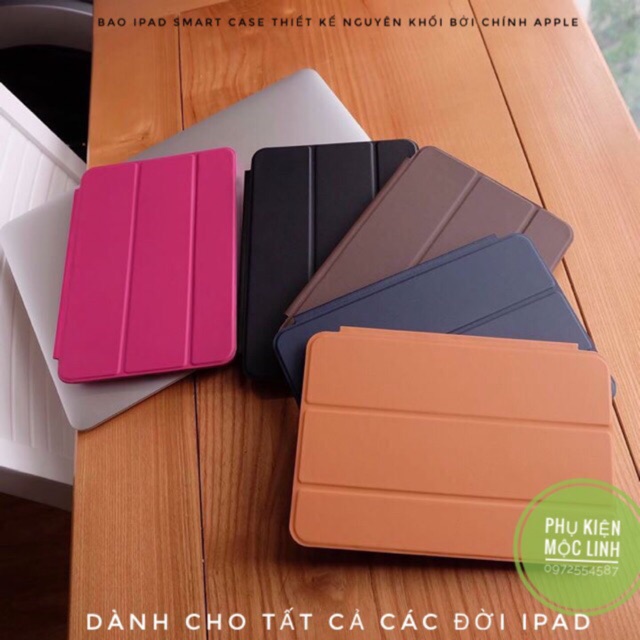 BAO DA IPAD SMART CASE THIẾT KẾ NGUYÊN KHỐI CHO 2/3/4 MINI 1234 AIR 1 2 PRO 9.7 NEW 2017 2018 10.5 INCH