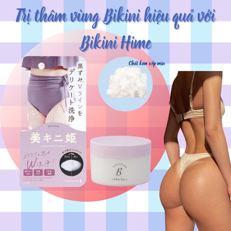 TẨY TẾ BÀO CHẾT, DƯỠNG TRẮNG VÙNG BIKINI - BIKINI HIME NHẬT BẢN