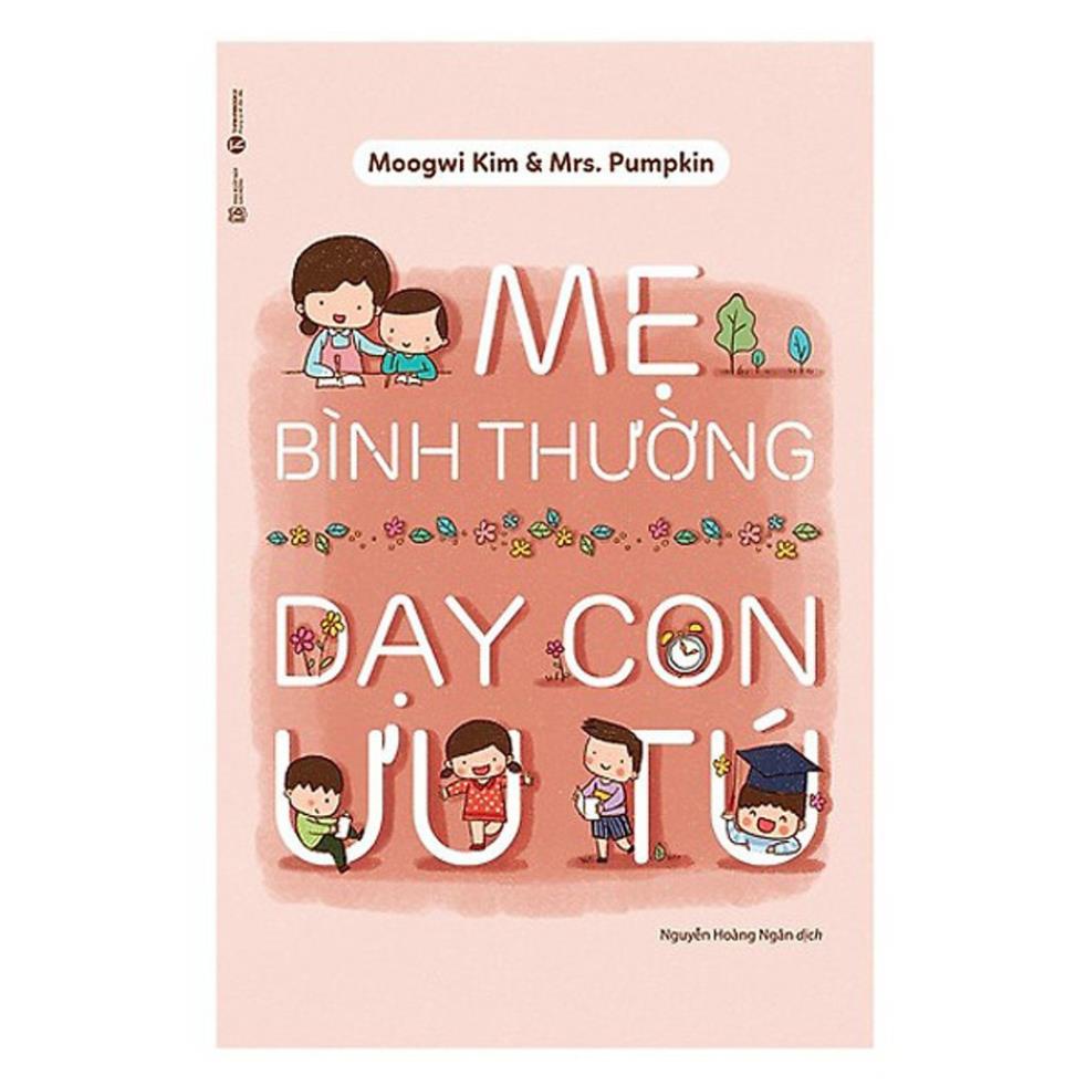 Sách - Mẹ Bình Thường Dạy Con Ưu Tú - Thái Hà Books