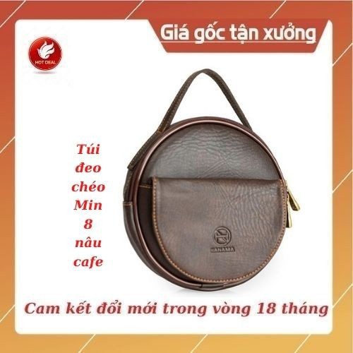 [BẢO HÀNH 18 THÁNG]Túi đeo chéo Hanama Min 8 nâu cafe