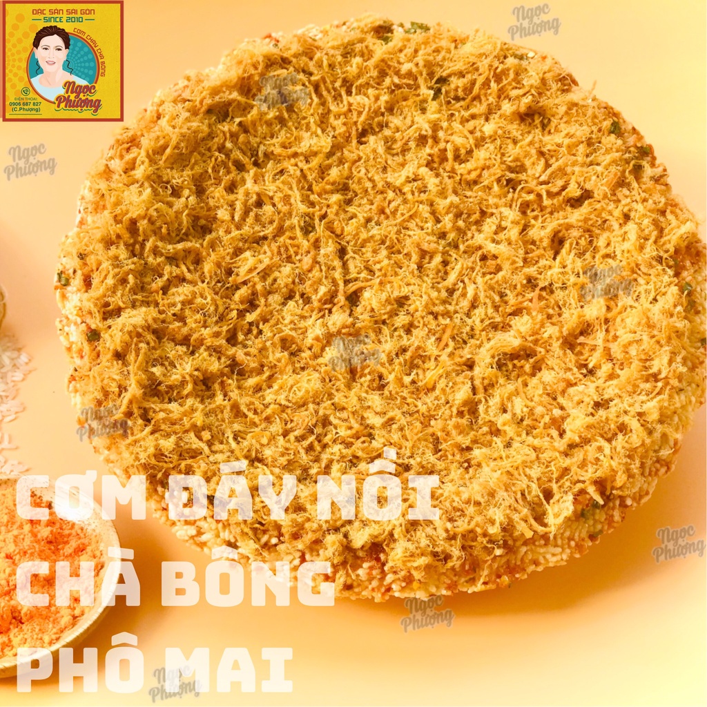 CƠM ĐÁY NỒI CHÀ BÔNG PHÔ MAI 500G - NGỌC PHƯỢNG