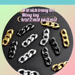 Mắt xích trang trí móng tay,loại 2 mắt và 3 mắt