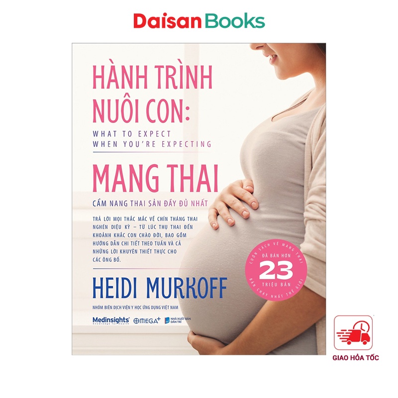 Sách - Hành trình nuôi con: Mang thai - Cẩm nang thai sản đầy đủ nhất