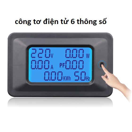 Đồng hồ đo công suất hiển thị 6 thông số A, V, W, KW, Hz, Cos φ Công tơ điện tử đo công suất tiêu thụ điện năng