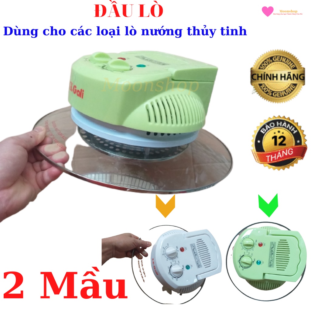 [Video Hình Ảnh Thật]Đầu Lò Nướng Thủy Tinh, Lò Nướng Cao Cấp Chính Hãng Gali 1300w, Dùng Cho Lò Dung Tích 12 Lít Đến 17