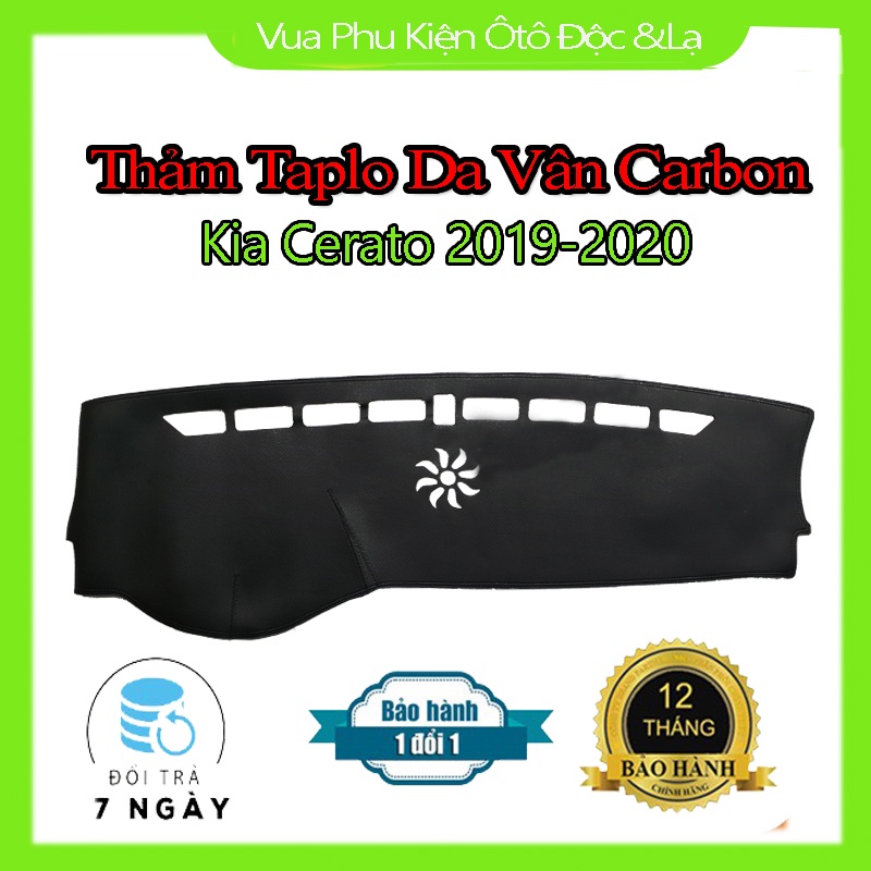 Thảm Taplo Kia Cerato 2016- 2018, 2019- 2020 Chất Liệu Da Vân Carbon hoặc Nhung 3 Lớp Chống Trượt