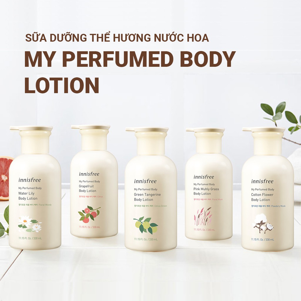 [Mã COSIF05 giảm 10% đơn 400K] Sữa dưỡng thể hương nước hoa innisfree My Perfumed Body Lotion 330ml