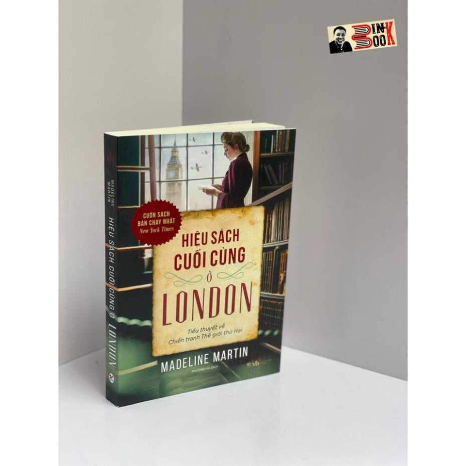[Sách bán chạy nhất New York Times] HIỆU SÁCH CUỐI CÙNG Ở LONDON - Madeline Martin - Tân Việt – NXB Văn học – bìa mềm