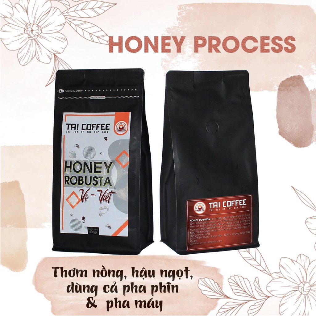 Cà Phê Mộc Sạch Honey Robusta COFFEETAI 100% Rang Mộc Nguyên Chất, Có Đóng gói xay sẵn Và Nguyên Hạt giá rẻ bất ngờ