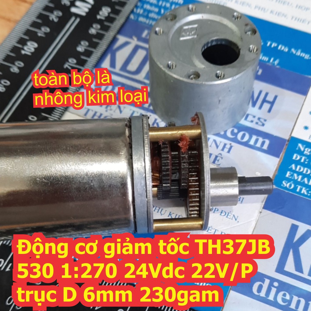 Động cơ giảm tốc TH37JB 530 1:270 24Vdc 22V/P trục D 6mm 230gam kde7332