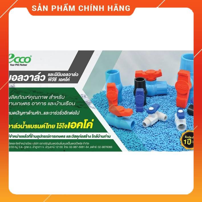 Van khóa nước Ecco phi 21 - 60 đạt tiêu chuẩn quốc tế nhập khẩu từ Thái Lan