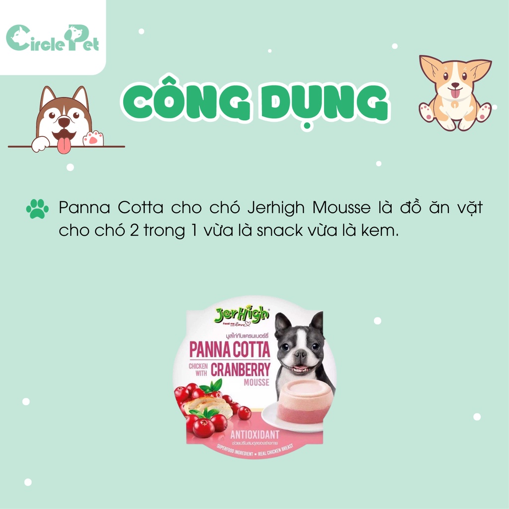 Kem Panna Cotta Jerhigh Mousse Thức Ăn Ướt Cho Chó Cao Cấp Làm Từ Thịt Gà 100% Gói 70g - Circle Pet
