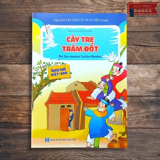 Sách - Truyện Cổ Tích Cây Tre Trăm Đốt (Song Ngữ Việt - Anh)