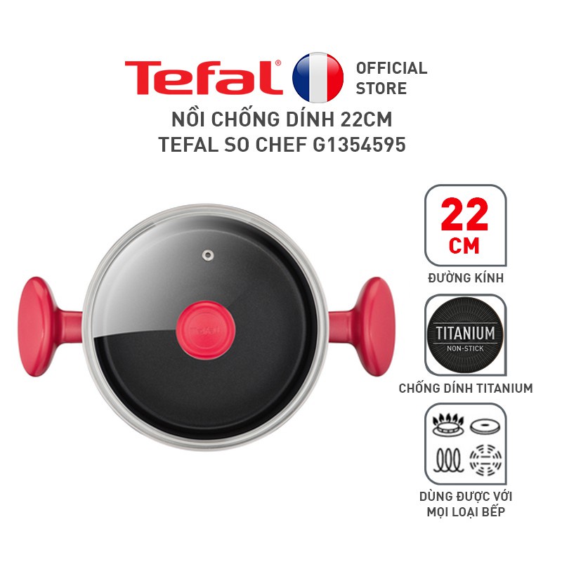 Nồi chống dính đáy từ Tefal So Chef G1354595 22cm - Hàng chính hãng- Bảo Hành Toàn Quốc