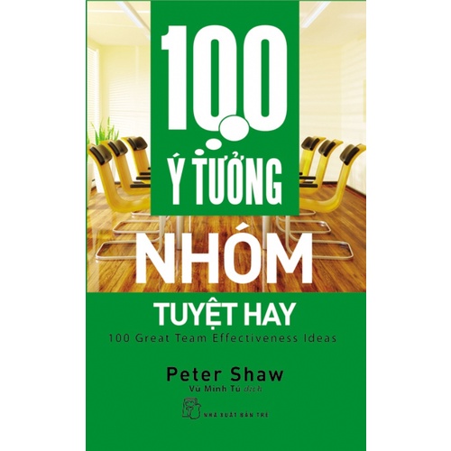Sách - NXB Trẻ - 100 ý tưởng nhóm tuyệt hay