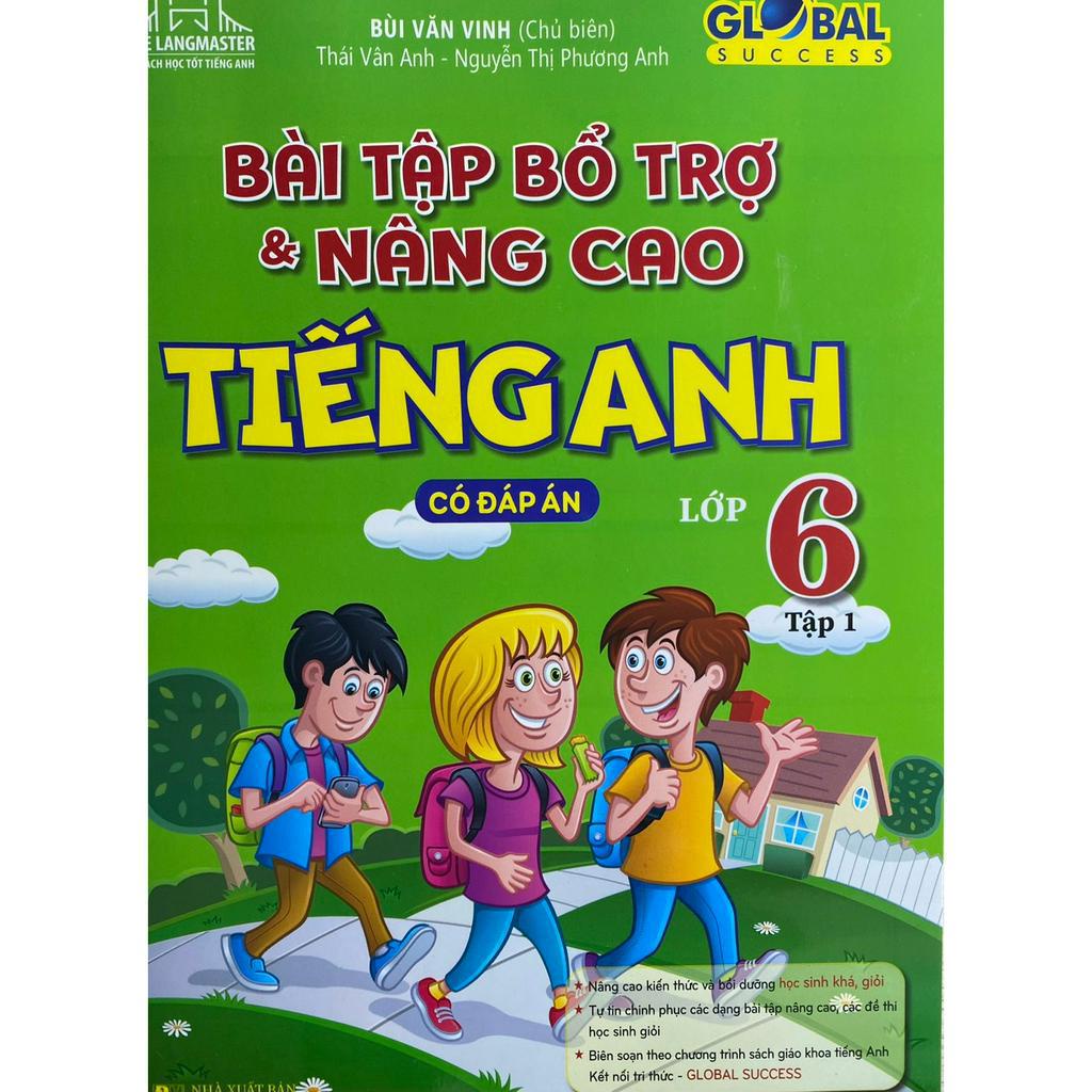 Sách - Bài tập bổ trợ và nâng cao Tiếng Anh 6 tập 1 (có đáp án)