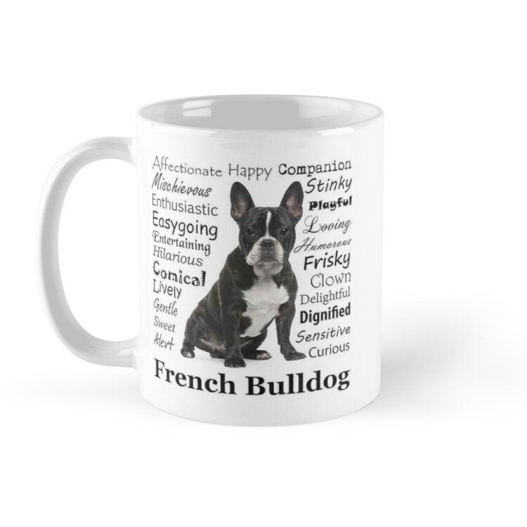 Cốc sứ in hình -French Bulldog Traits -MS1182