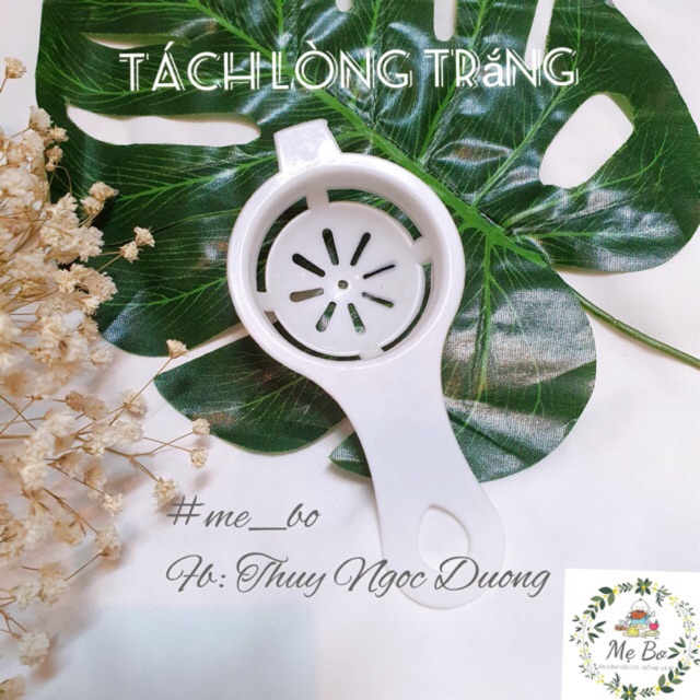 TÁCH LÒNG TRẮNG TRỨNG CHO BÉ ĂN DẶM HOẶC LÀM BÁNH