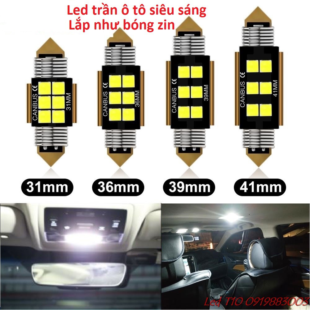 1 bóng led trần ô tô canbus 6 chip 3030 3D đời mới sáng trắng