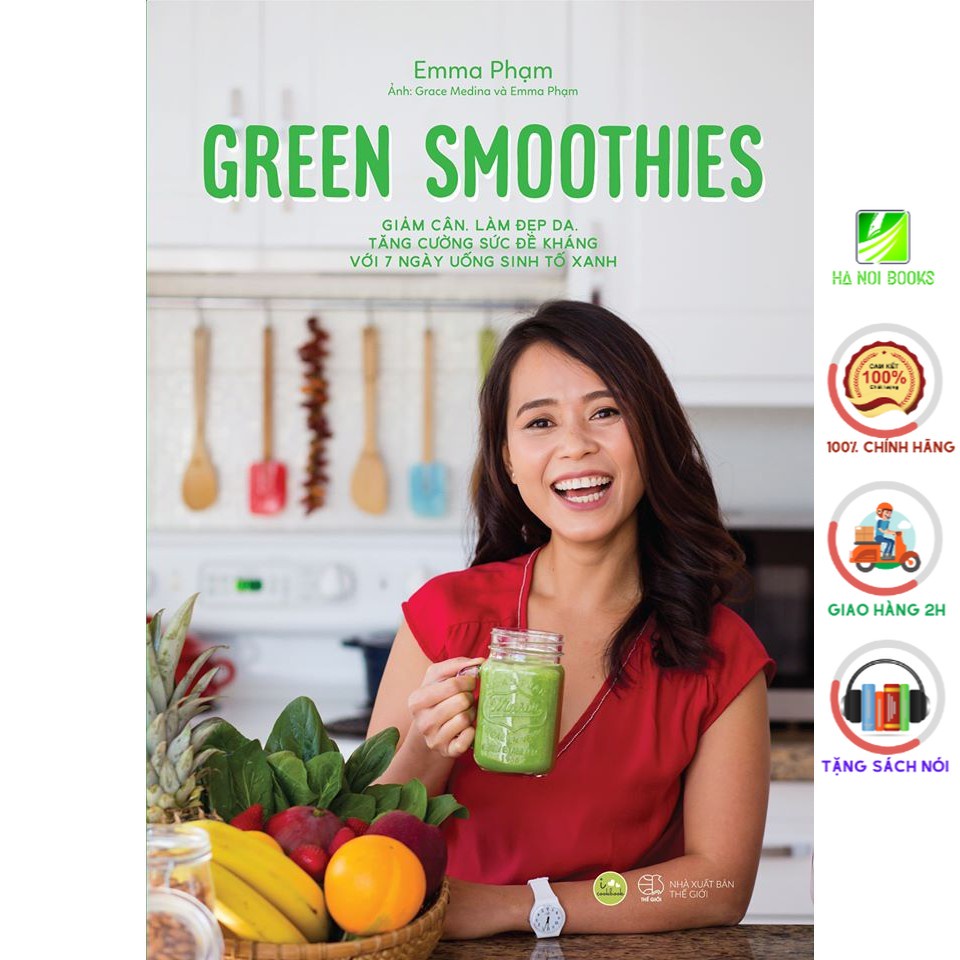 Sách - Green Smoothies - Giảm Cân, Làm Đẹp Da, Tăng Cường Đề Kháng Với 7 Ngày Sinh Tố Xanh [AZVietNam]