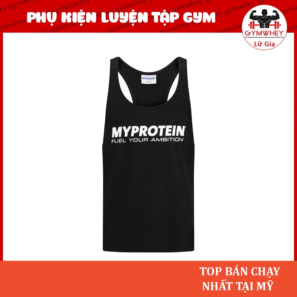 [GIÁ TỐT NHẤT] Áo Tank Top Ba Lỗ Myprotein Hàng Authentic - Áo Ba Lỗ Gymer - TPBS