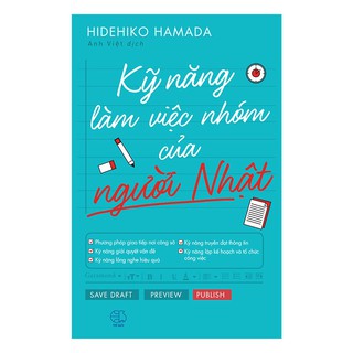 Kỹ Năng Làm Việc Nhóm Của Người Nhật
