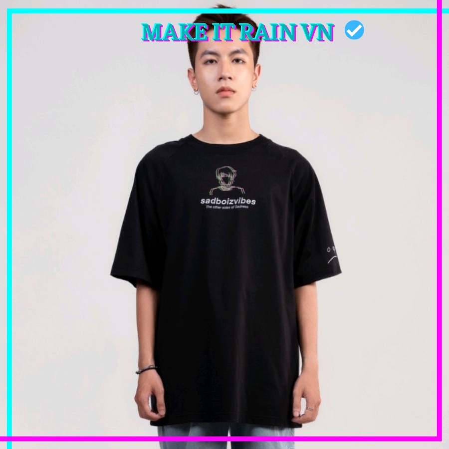 Áo Thun Tay Lỡ Unisex Sadboiz.Porttrait Make It Rain VN, Áo Phông Nam Nữ Form Rộng, có hình ảnh video