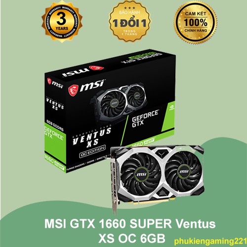 Card Màn Hình MSI GTX 1660 SUPER Ventus XS OC 6GB - VGA MSI Hàng Chính Hãng