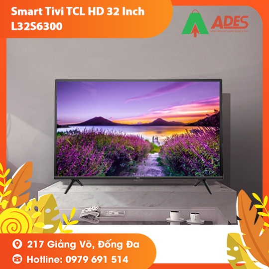 [Mã 154ELSALE2 giảm 7% đơn 300K] Smart Tivi TCL HD 32 inch L32S6300 hiện đại sang trọng - Mẫu đặc biệt 2021