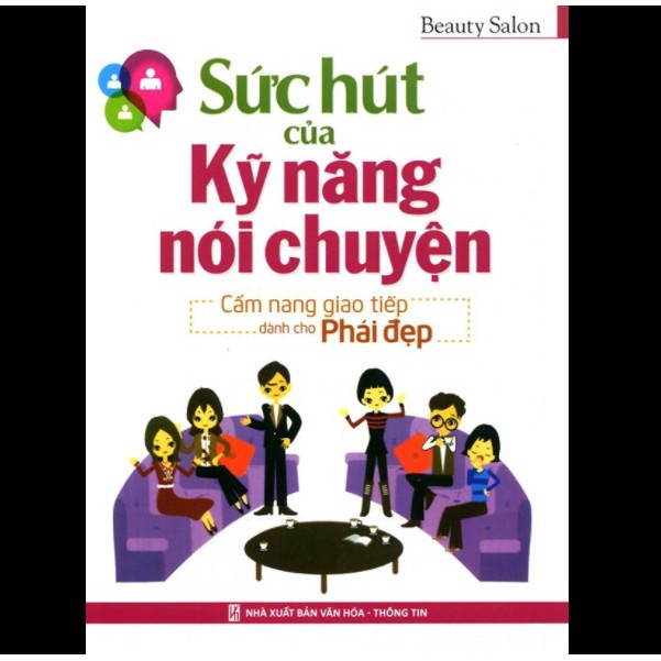 Sách - Sức hút của kỹ năng nói chuyện - Cẩm nang giao tiếp hàng đầu dành cho phụ nữ - Beauty Salon