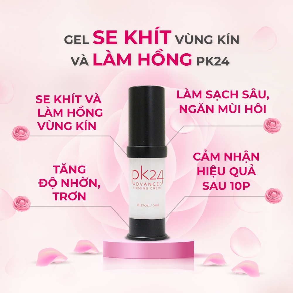 Gel se khít vùng kín và làm hồng PK24 Advanced  - Hàng Mỹ - Hiệu quả se khít vùng kín và làm hồng nhanh gấp 2 lần