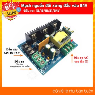 Mạch nguồn vào 24v AC/DC ra nguồn đôi đối xứng +-12/15/18/21/24v DC