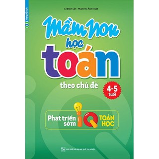 Sách - Mầm non học toán theo chủ đề 4-5 tuổi (Phát triển sớm IQ toán học)